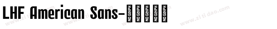 LHF American Sans字体转换